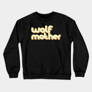 vintage color wolfmother Crewneck Sweatshirt